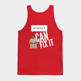 Stacey Can Fix It Tank Top